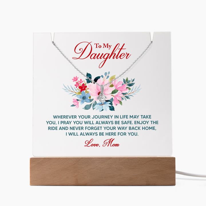 To My Daughter Inspirational Acrylic Plaque – Love From Mom, Forever Safe & Always Loved