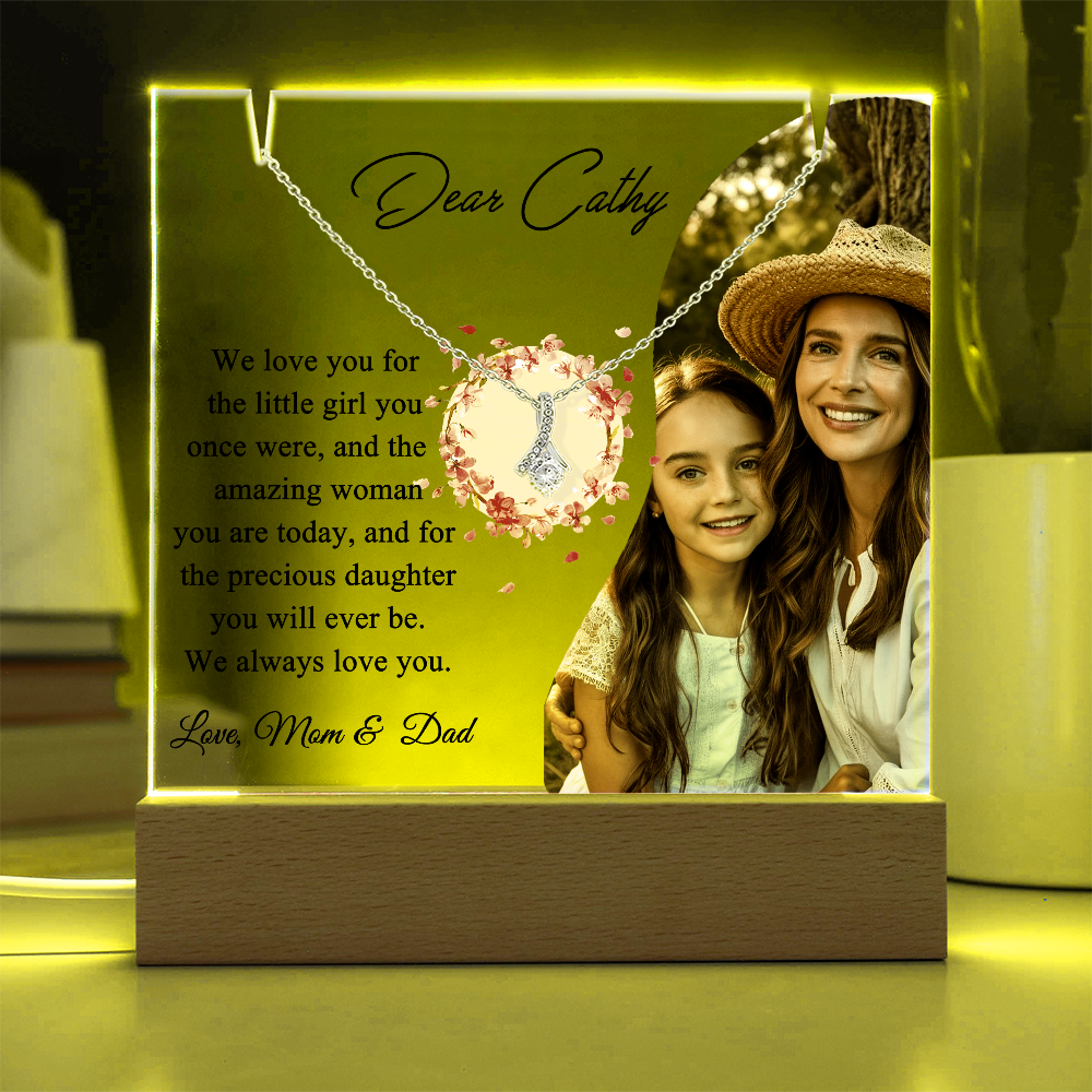 Dear Daughter We always Love You
