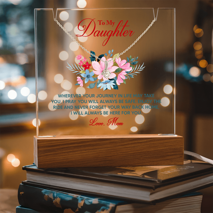 To My Daughter Inspirational Acrylic Plaque – Love From Mom, Forever Safe & Always Loved