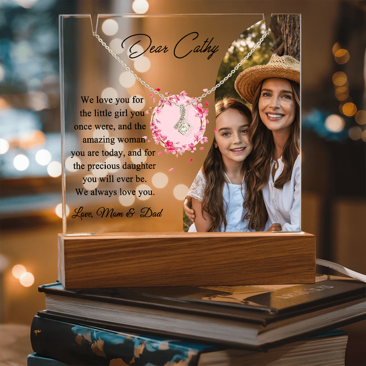Dear Daughter We always Love You