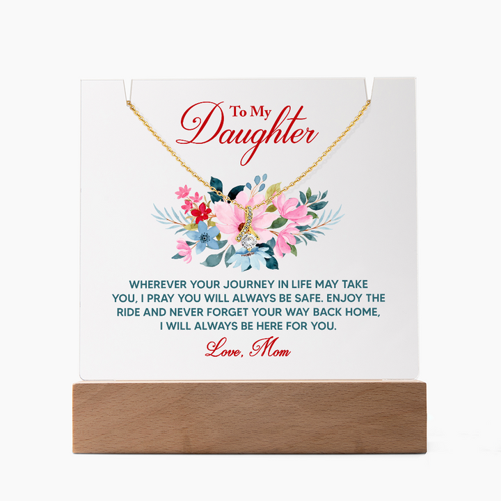 To My Daughter Inspirational Acrylic Plaque – Love From Mom, Forever Safe & Always Loved
