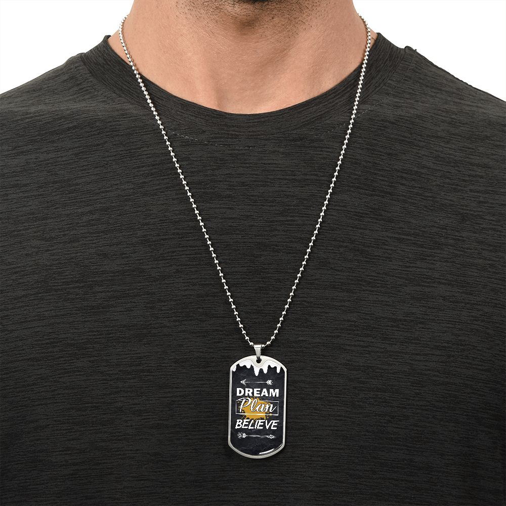 Dream Plan Believe Dog Tag Necklace