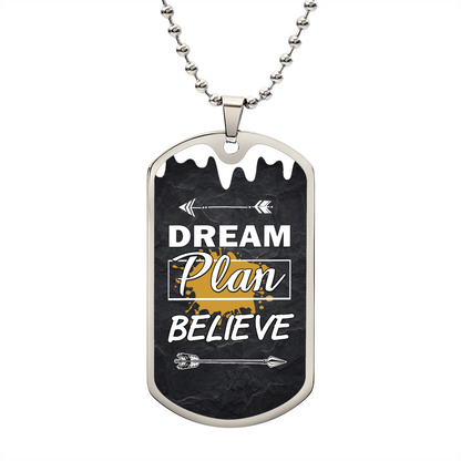 Dream Plan Believe