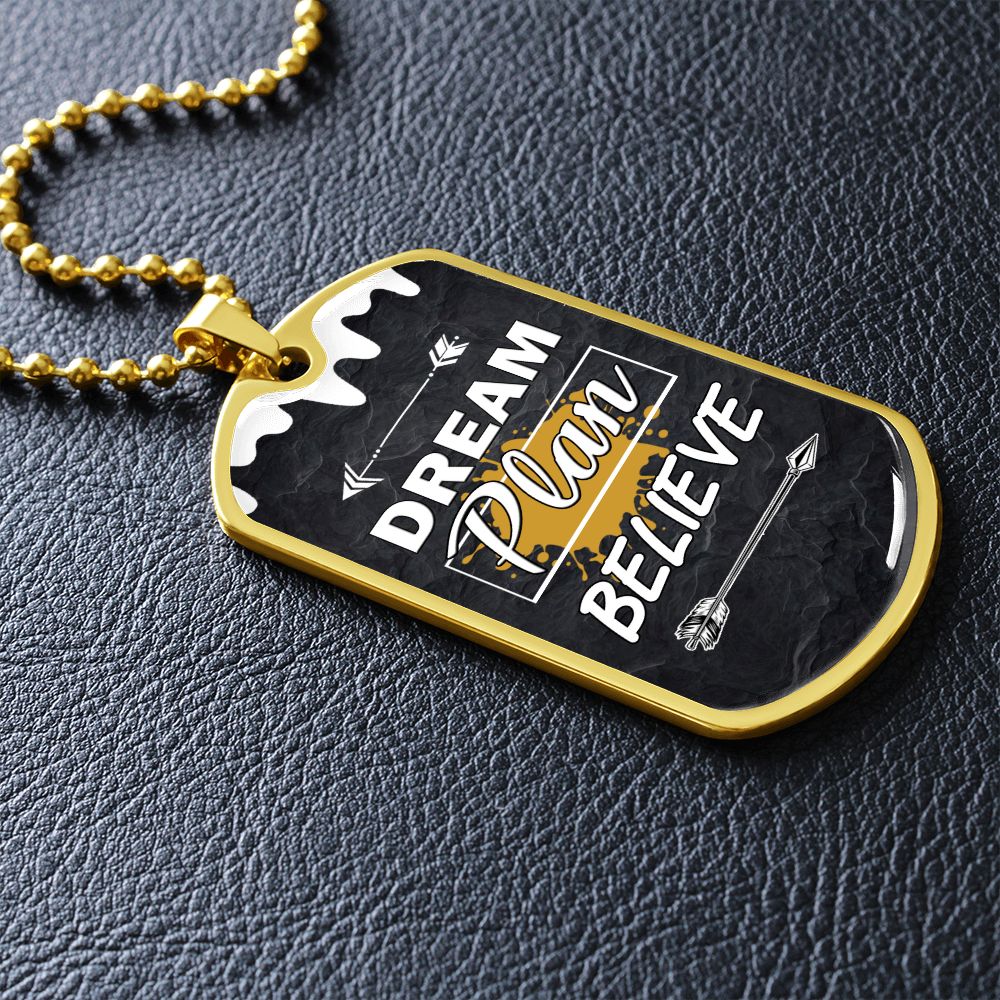 Dream Plan Believe Dog Tag Necklace