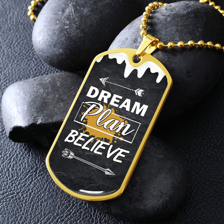 Dream Plan Believe Dog Tag Necklace
