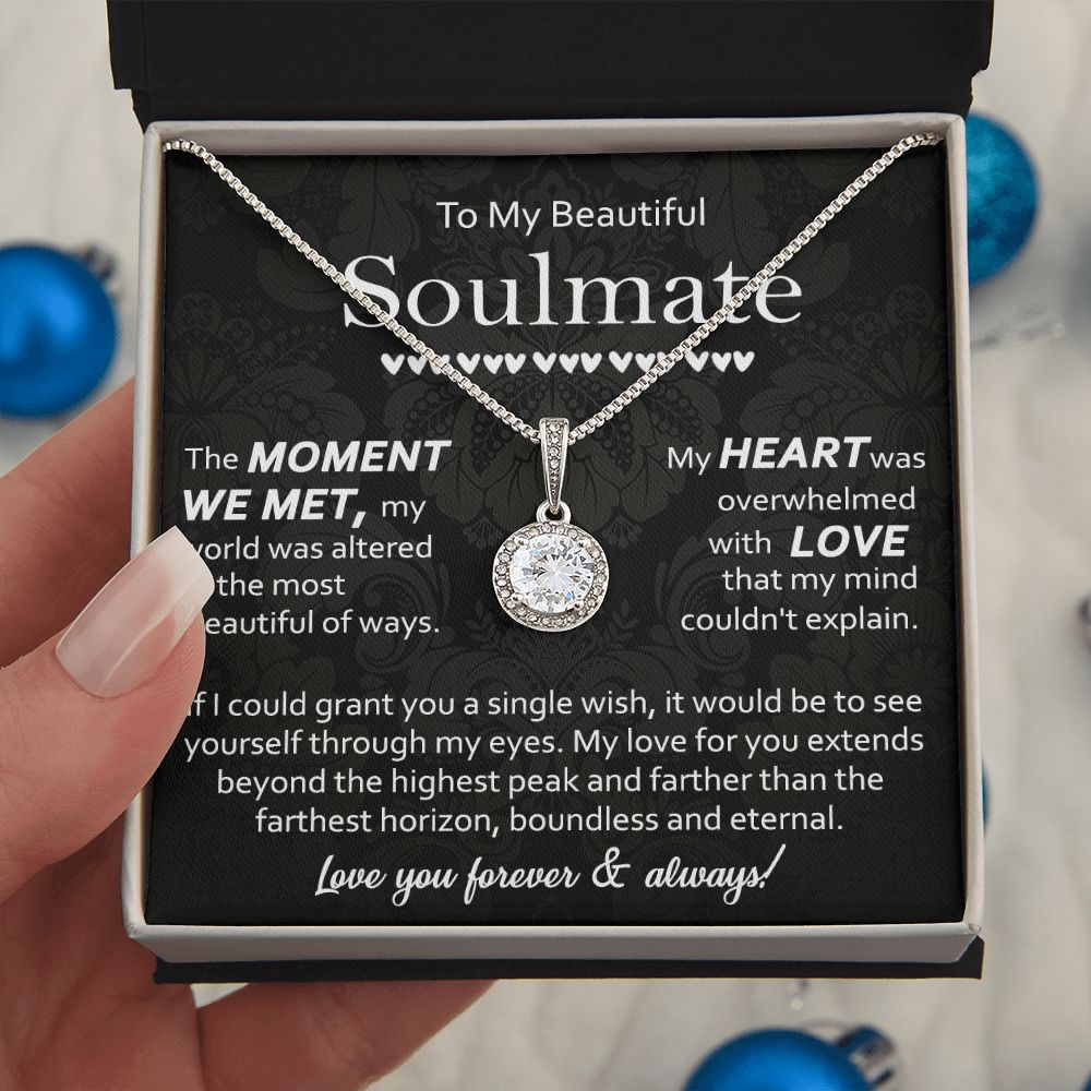 To My Soulmate - The Moment We Met My Heart Was Overwhelmed