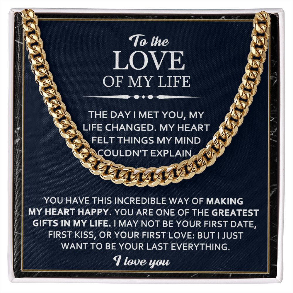 To The Love Of My Life - Male Gifts