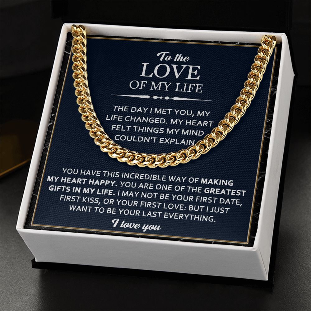 To The Love Of My Life - Male Gifts