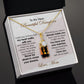 Loving Gift For Daughter From Mom | To My Dear Daughter Necklace