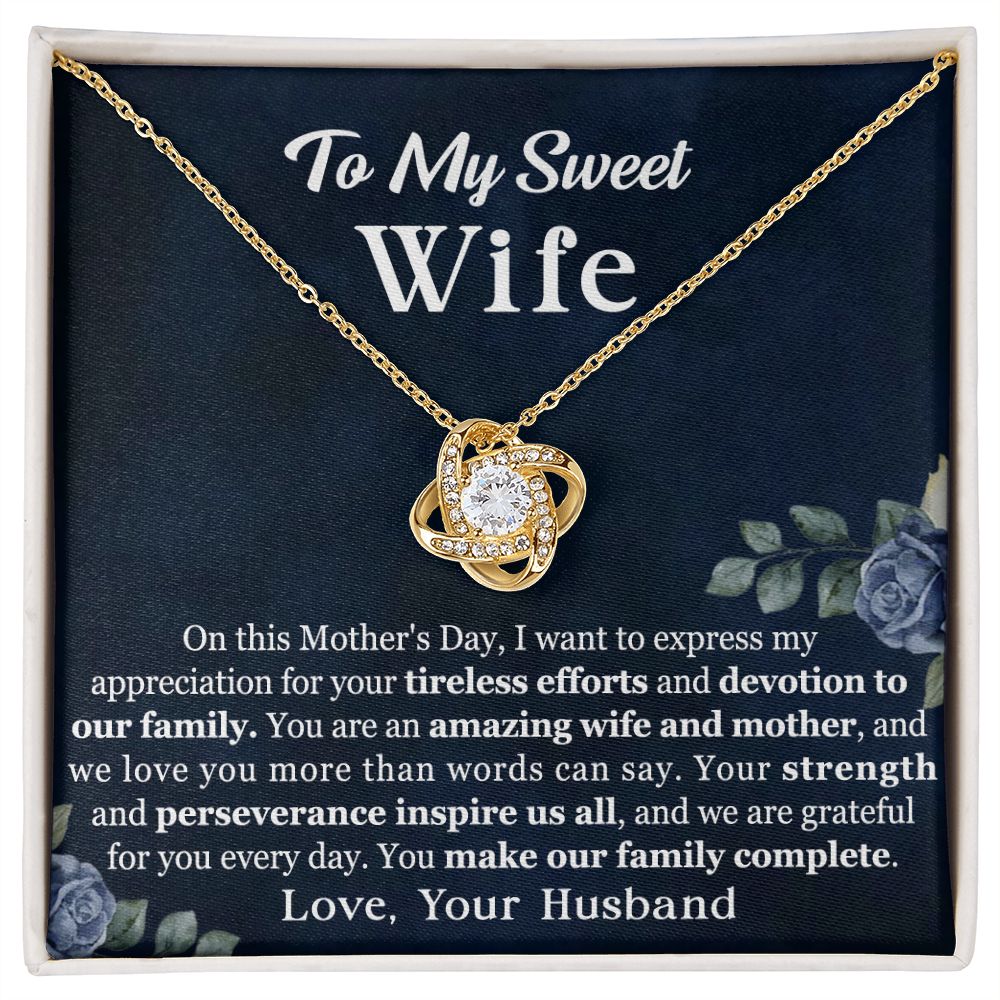 To My Sweet Wife - You Make Our Family Complete