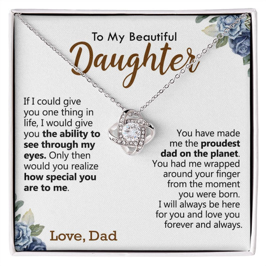 To My Daughter - I am The Proudest Dad On The Planet