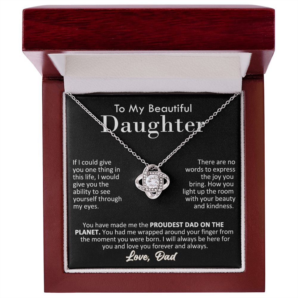 Dear Daughter I am Proud To Be Your Father