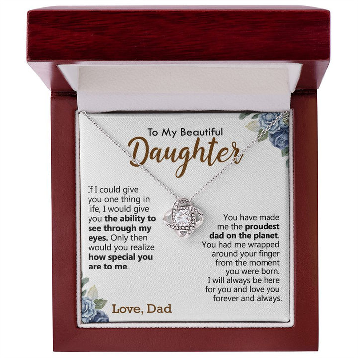 To My Daughter - I am The Proudest Dad On The Planet