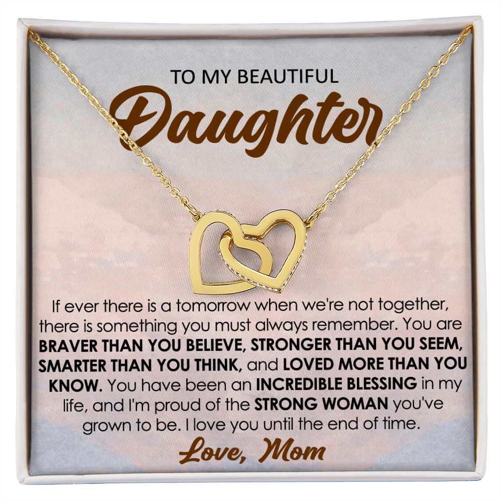 To My Daughter - You Are Braver Than You Believe