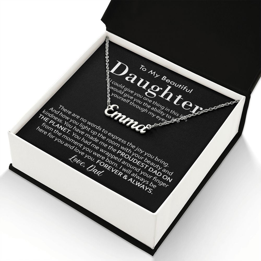 Custom Name Necklace from Proud Dad to Daughter