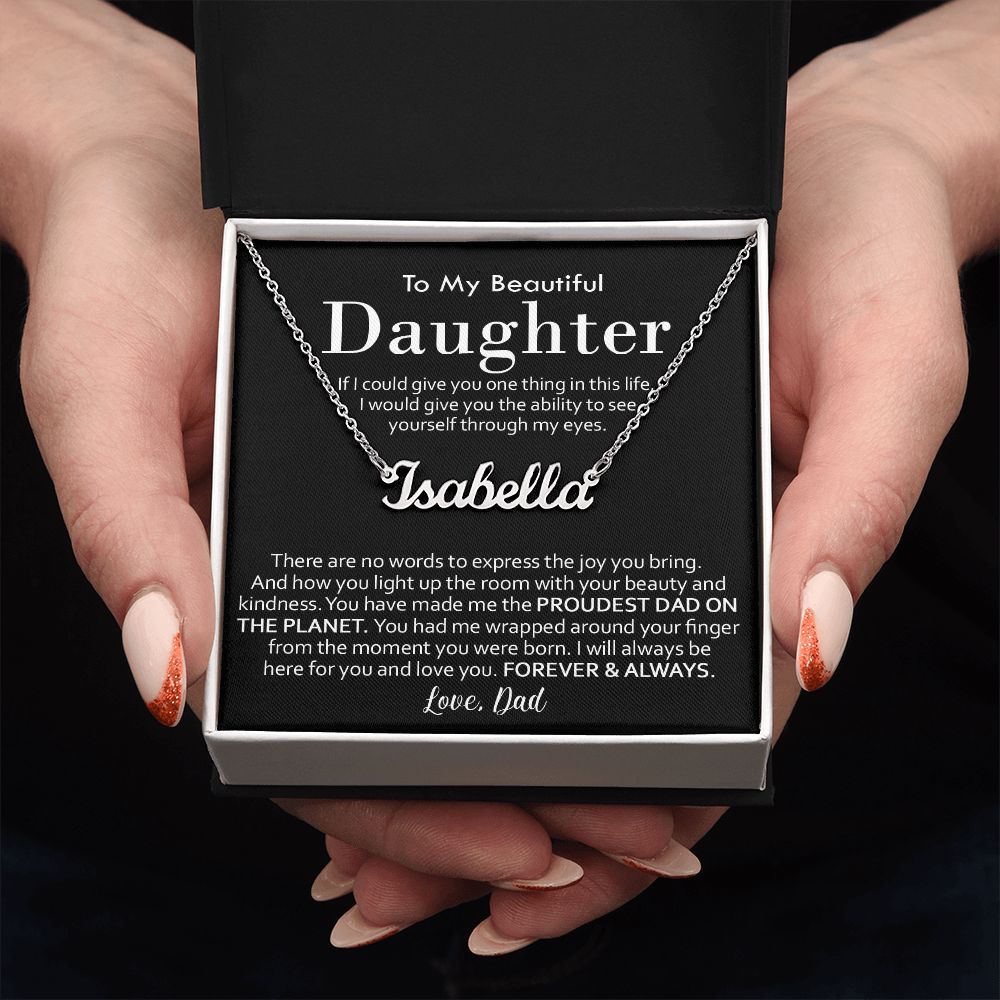 Custom Name Necklace from Proud Dad to Daughter