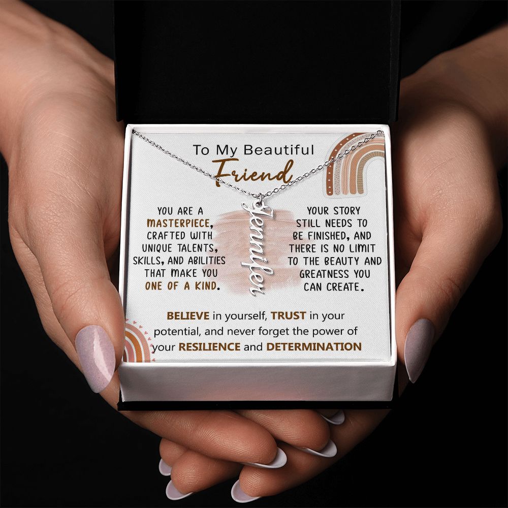 You Are One Of A Kind My Dear Friend - Custom Name Necklace Gift