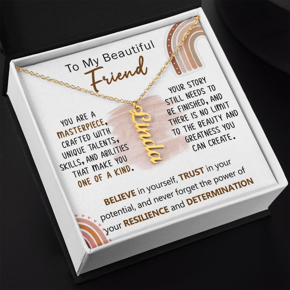 You Are One Of A Kind My Dear Friend - Custom Name Necklace Gift