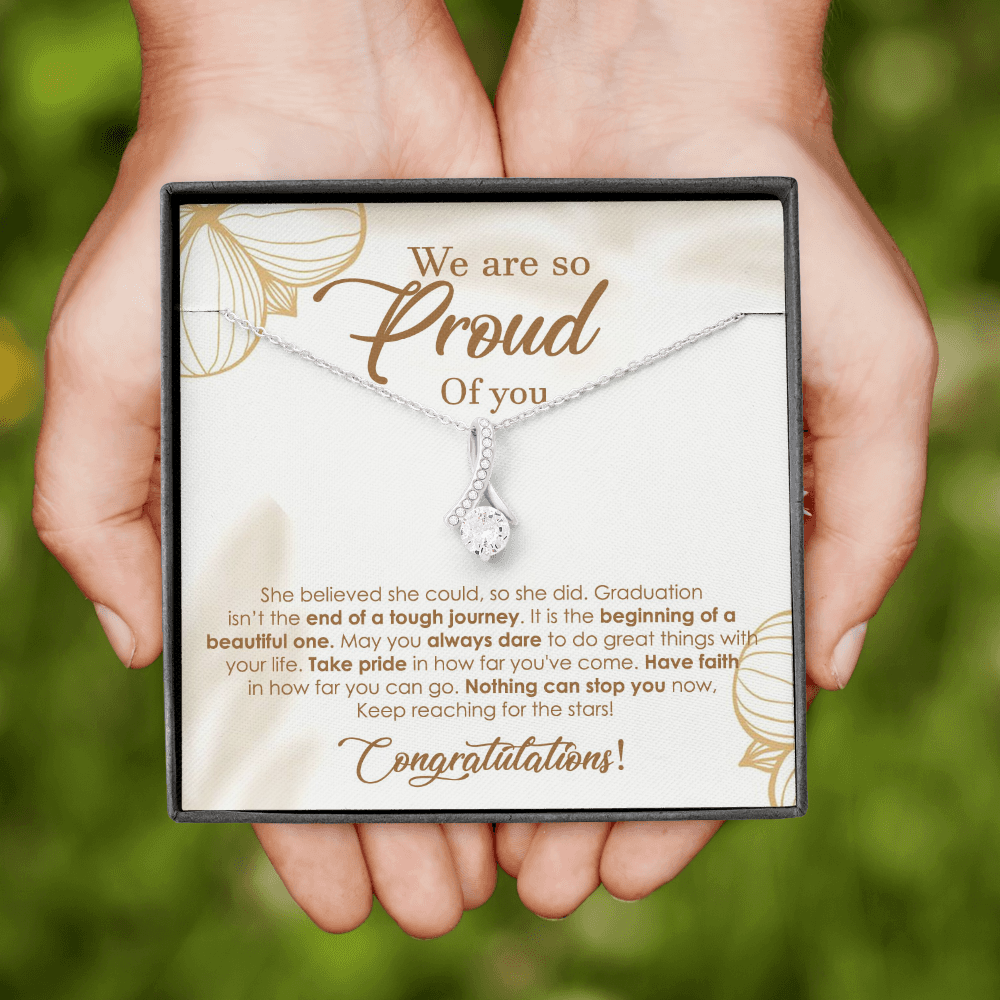 We Are So Proud Of You - Graduation Gift