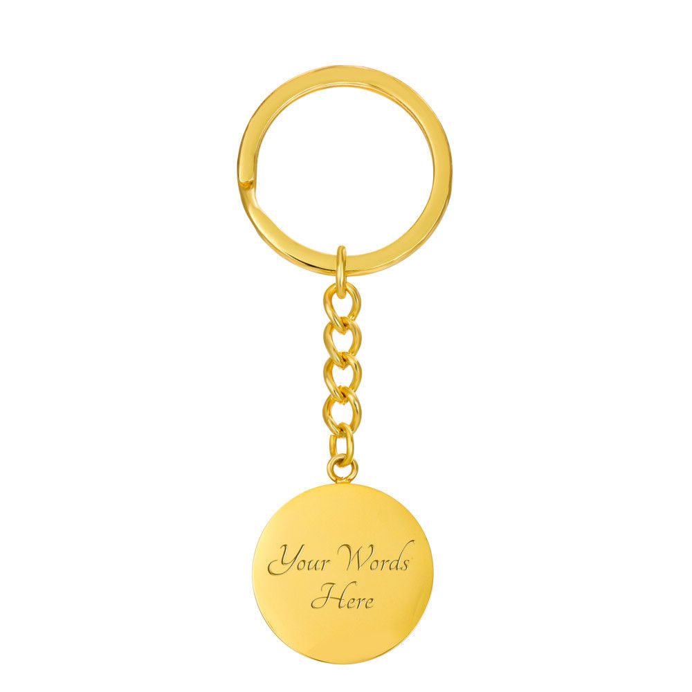 My First Love My Forever Love Keychain